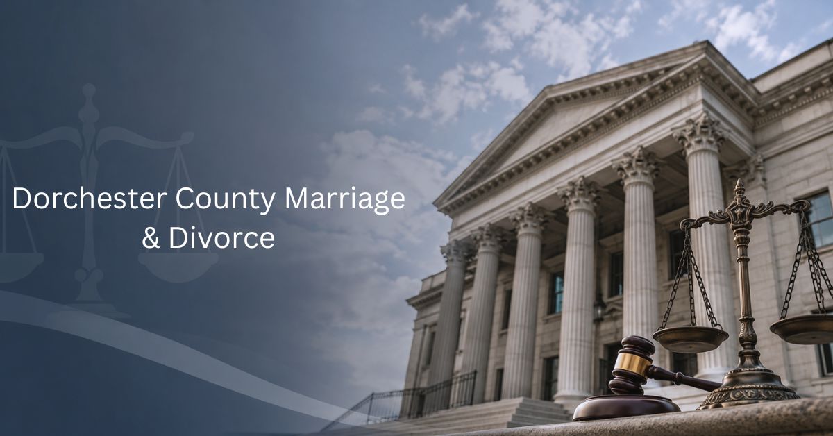 Dorchester-County-Marriage-Divorce